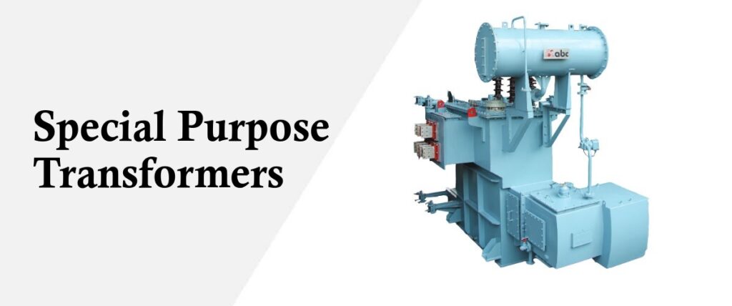 special purpose transformers