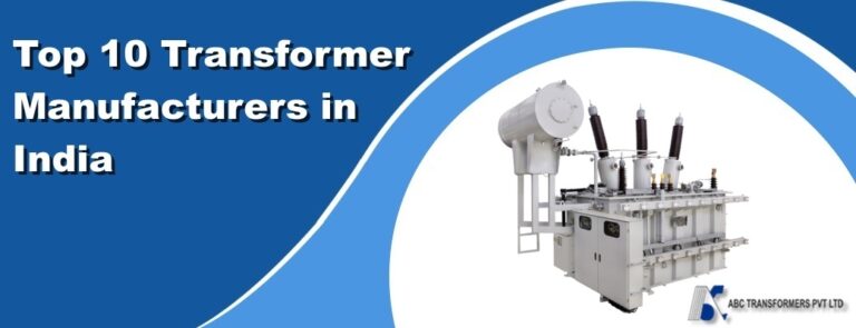 Top 10 Distribution, Transformer Manufacturers, Company In India